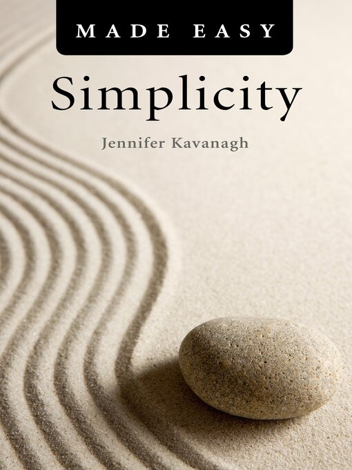 Title details for Simplicity Made Easy by Jennifer Kavanagh - Available